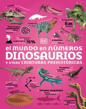 EL MUNDO EN N?MEROS: DINOSAURIOS Y OTRAS