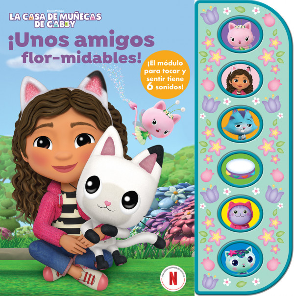 UNOS AMIGOS FLOR-MIDABLES. LA CASA DE MU?ECAS DE GABBY.