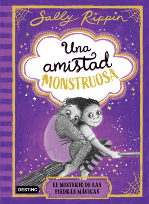 Una amistad monstruosa 2. El misterio de las piedras m?gicas