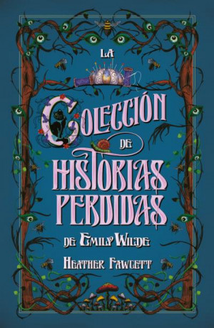 La colecci?n de historias perdidas de Emily Wilde