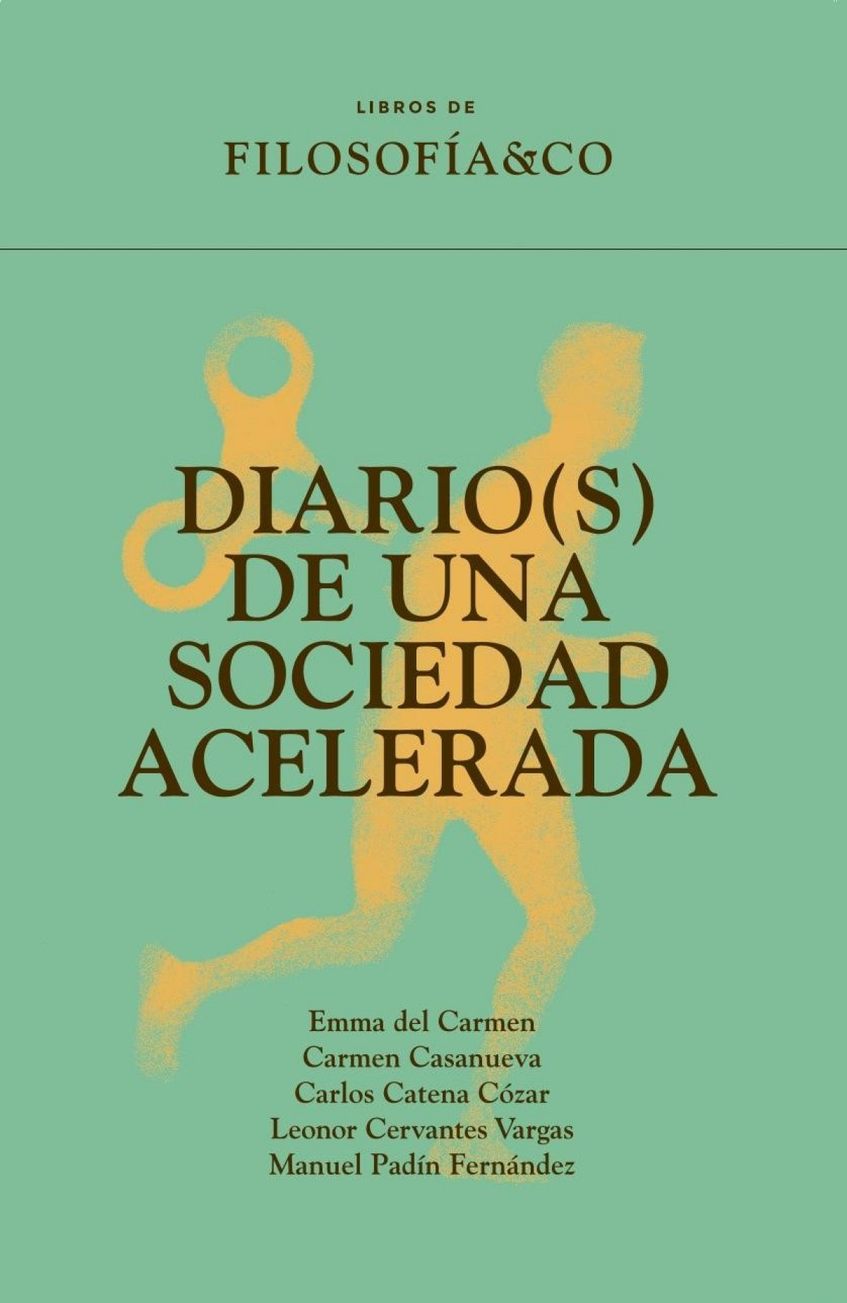 DIARIO(S) DE UNA SOCIEDAD ACELERADA