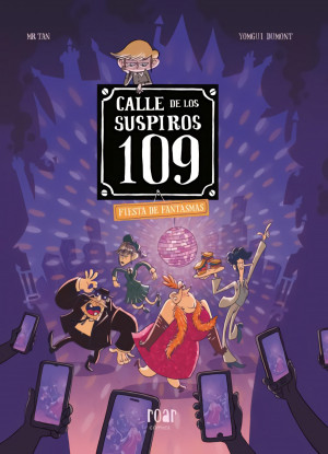 Calle de los suspiros 109. Volumen 5. Fiesta de fantasmas.