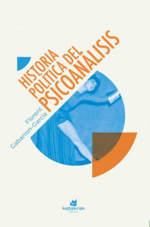 Historia pol?tica del psicoan?lisis