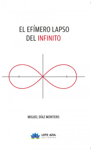 El efímero lapso de lo infinito