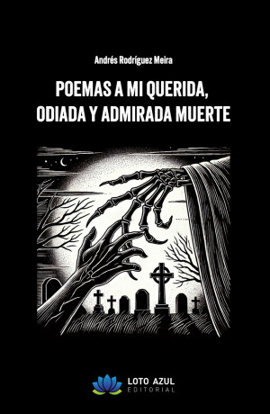 Poemas a mi querida, odiada y admirada muerte
