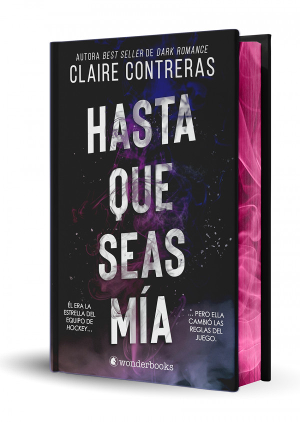 Hasta que seas m?a (edici?n especial limitada en tapa dura con cantos pintados)