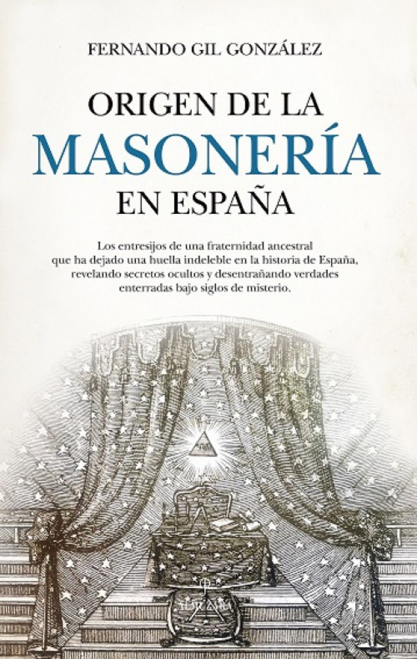 ORIGEN DE LA MASONERÍA EN ESPAÑA