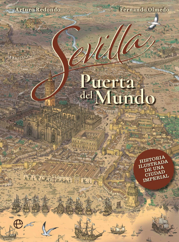 SEVILLA, PUERTO DEL MUNDO