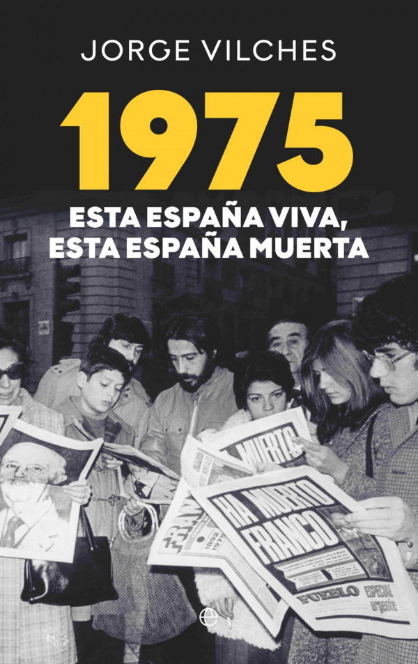 1975 Esta Espa?a viva esta Espa?a muerta