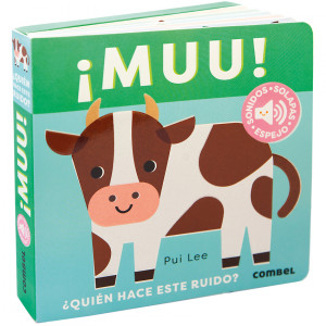 ?Muu! ?Qui?n hace este ruido?