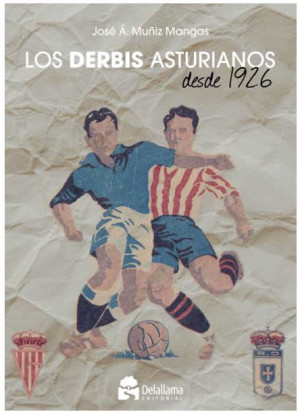 DERBIS ASTURIANOS DESDE 1926, LOS