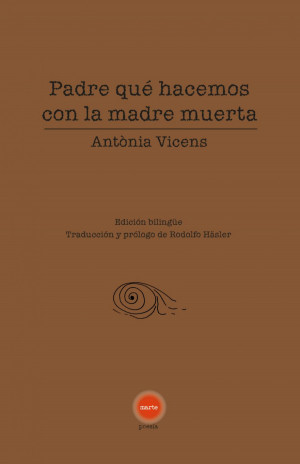 Padre qué hacemos con la madre muerta
