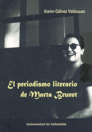 EL PERIODISMO LITERARIO DE MARTA BRUNET