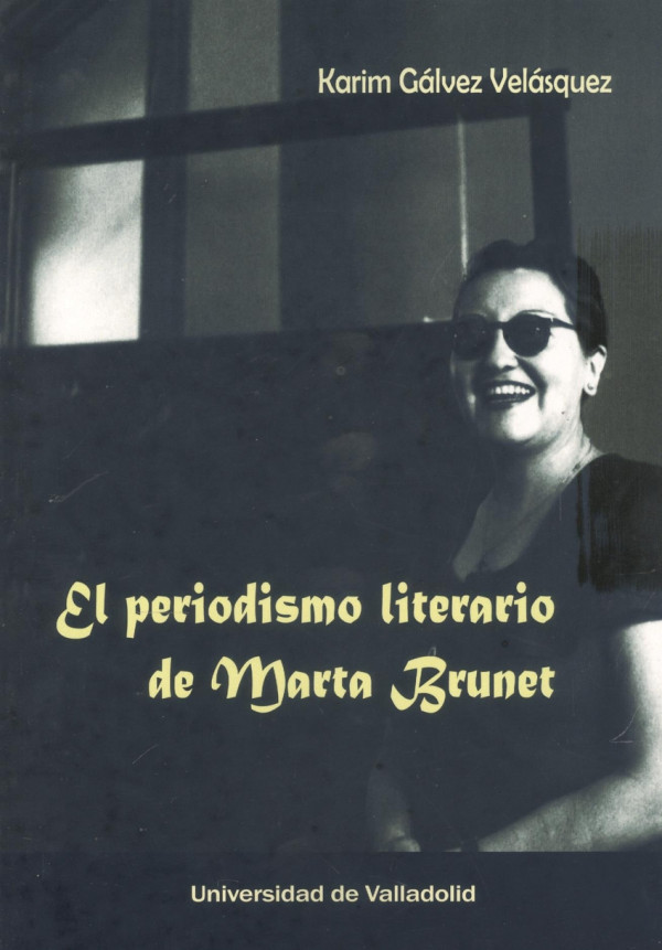 EL PERIODISMO LITERARIO DE MARTA BRUNET
