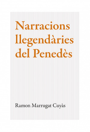 Narracions llegendàries del Penedès