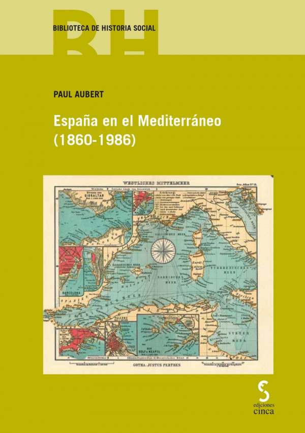 España en el Mediterráneo (1860-1986)