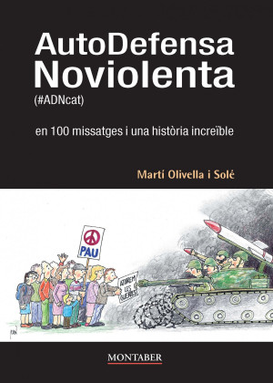 Autodefensa noviolenta en 100 missatges i historia