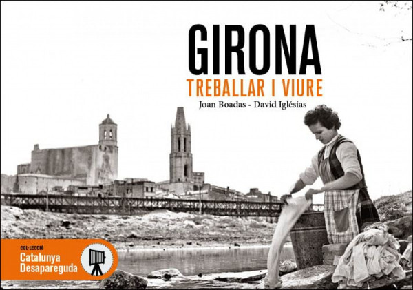 GIRONA TREBALLAR I VIURE