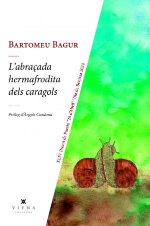 L'abraçada hermafrodita dels caragols