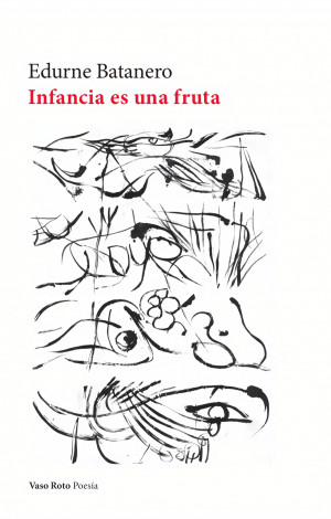 INFANCIA ES UNA FRUTA