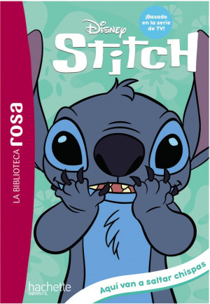 La Biblioteca Rosa. Stitch, 5. Aqu? van a saltar chispas