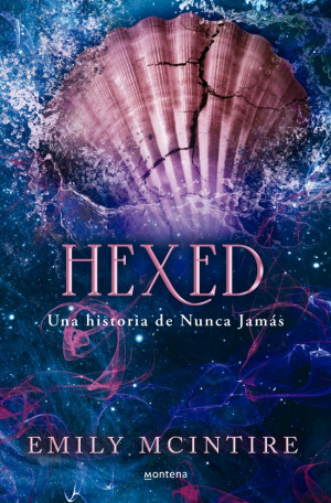 HEXED (Nunca Jam?s 6)