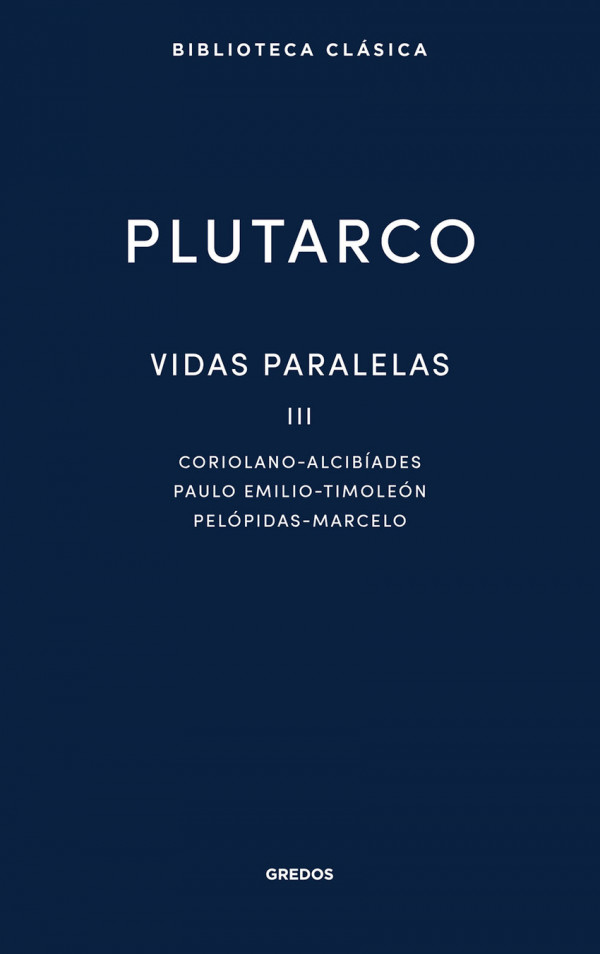 Vidas paralelas III