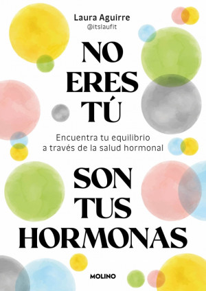 No eres t?, son tus hormonas