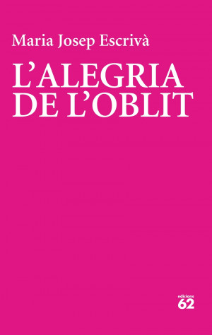 L'alegria de l'oblit