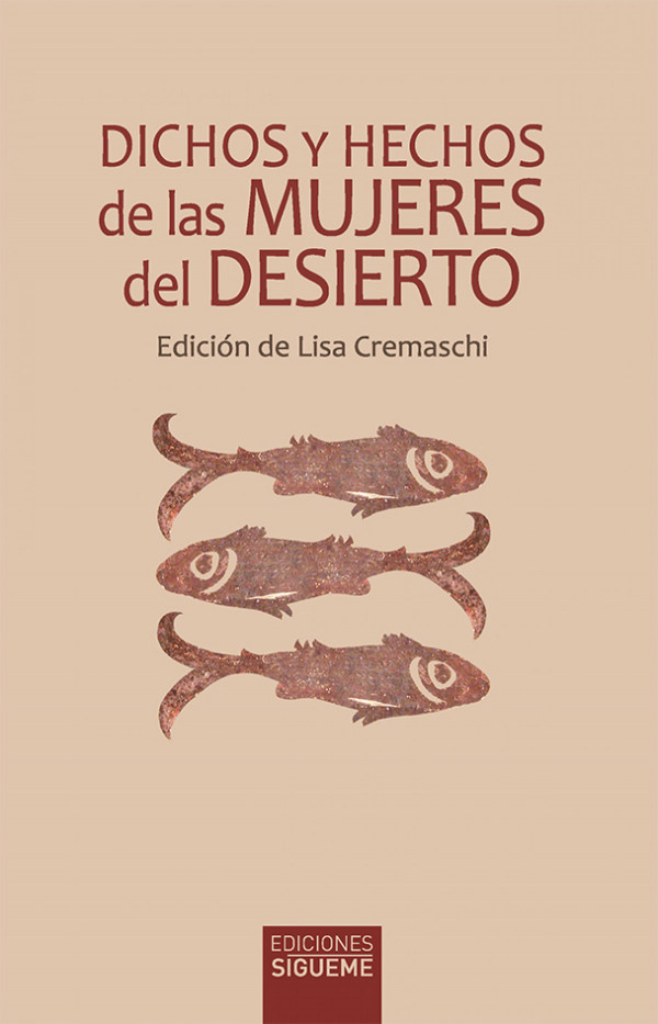 Dichos y hechos de las mujeres del desierto