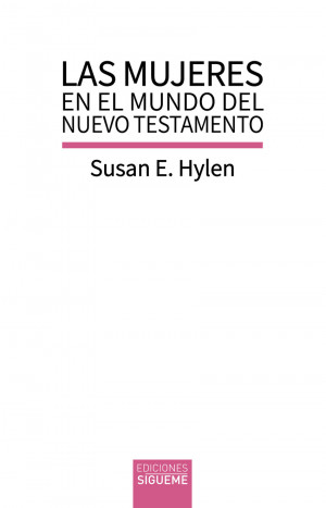 Las mujeres en el mundo del Nuevo Testamento