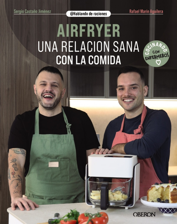 Airfryer. Una relaci?n sana con la comida