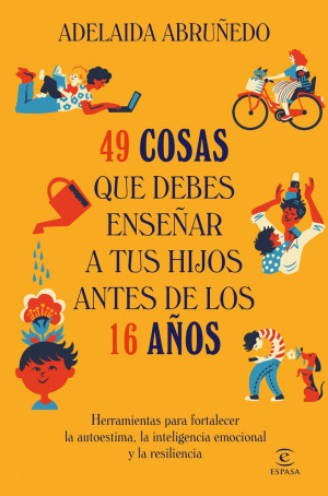 49 cosas que debes ense?ar a tus hijos antes de los 16 a?os
