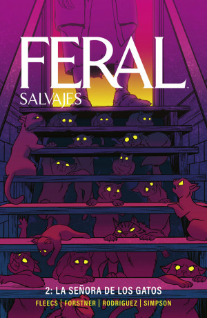 FERAL (SALVAJES) 02. LA SE?ORA DE LOS GATOS