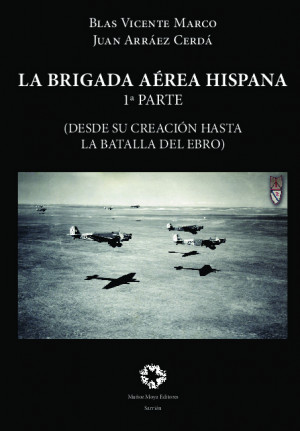 LA BRIGADA AÉREA HISPANA