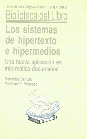 LOS SISTEMAS DE HIPERTEXTO E HIPERMEDIO
