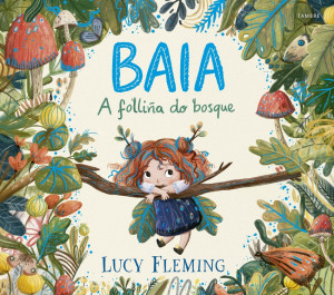 Baia, a folli?a do bosque