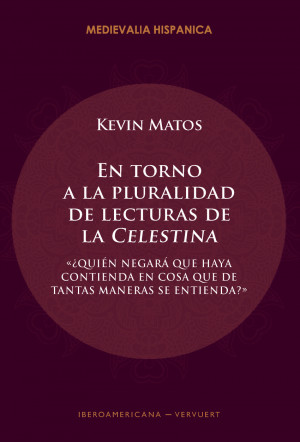 En torno a la pluralidad de lecturas de la "Celestina"