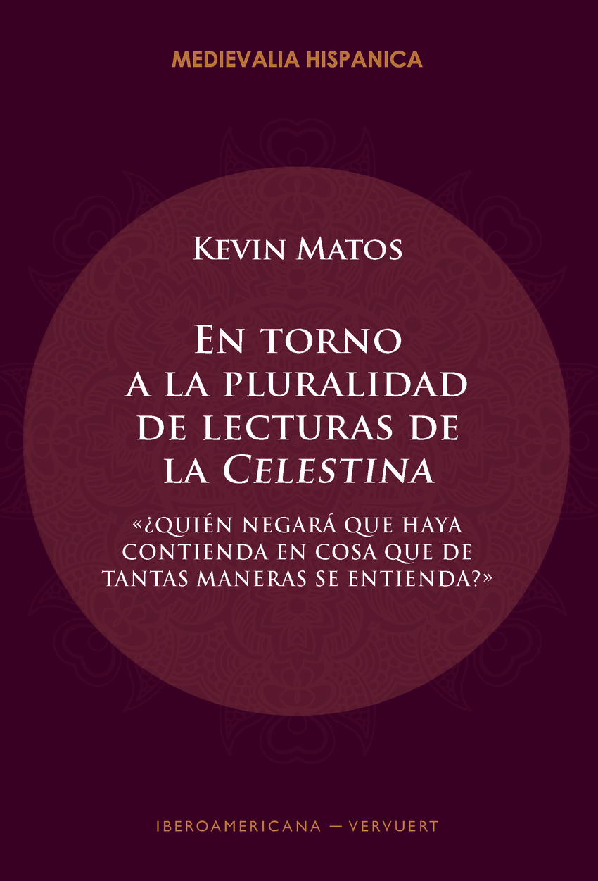 En torno a la pluralidad de lecturas de la "Celestina"