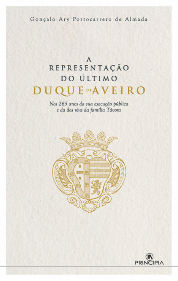 A REPRESENTAÇÃO DO ÚLTIMO DUQUE DE AVEIRO