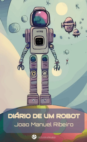 Di?rio de um Robot