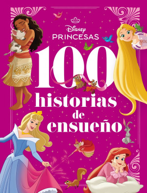 Princesas. 100 historias de ensue?o