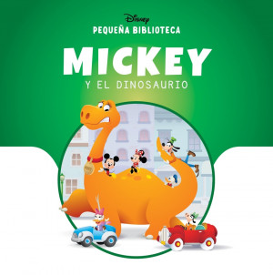 Peque?a Biblioteca Disney. Mickey y el dinosaurio