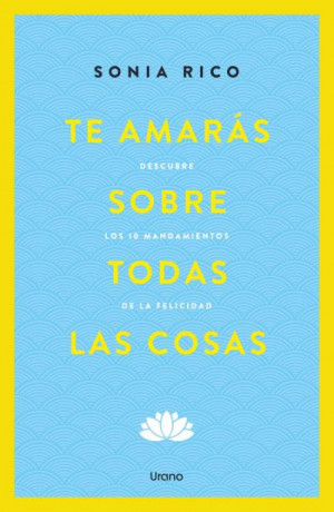 Te amar?s sobre todas las cosas