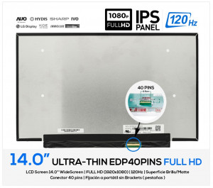 PANTALLA 14.0" LED SLIM FULL HD EDP 40 PINS 120HZ SIN BRACKETS